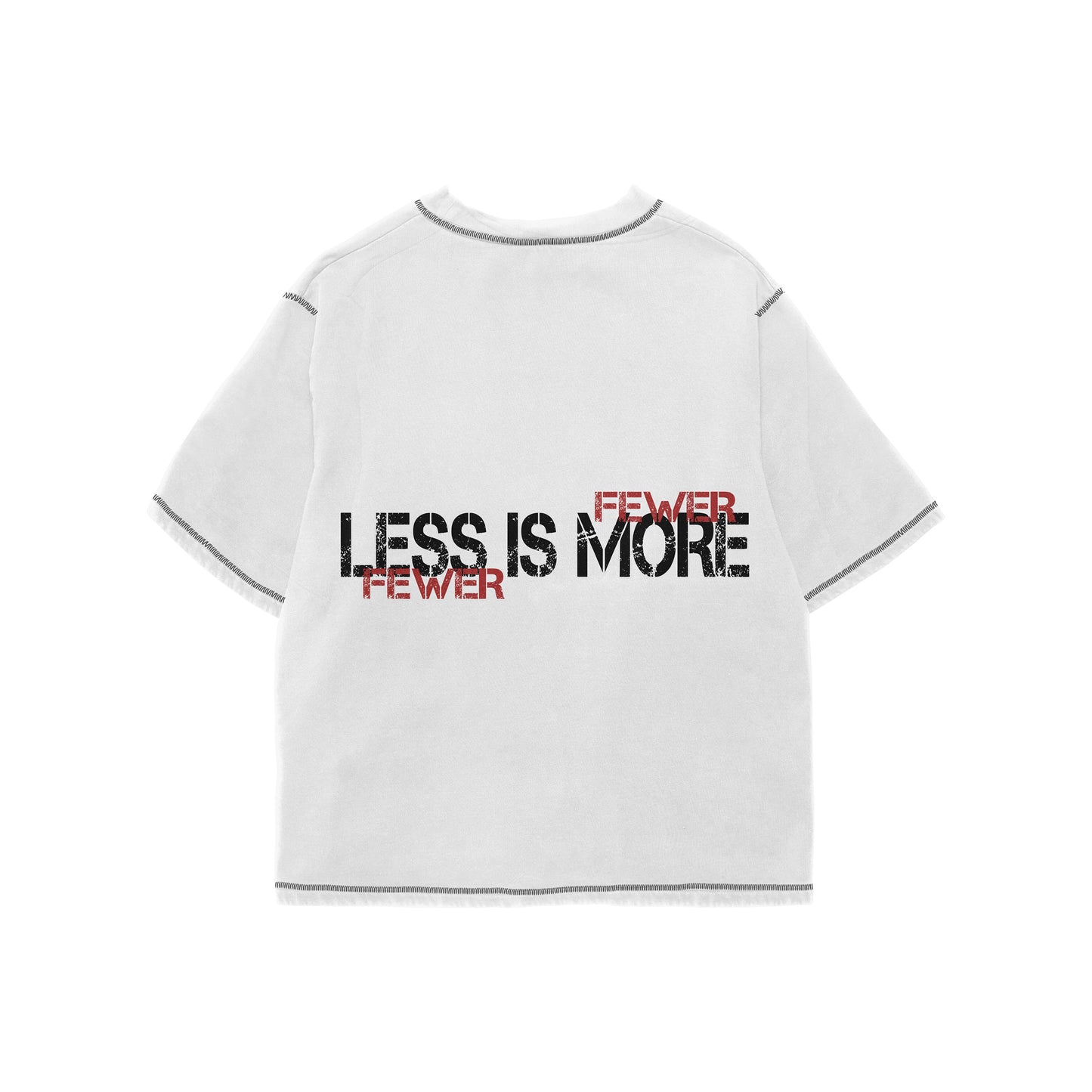 LESS IS MORE TEE